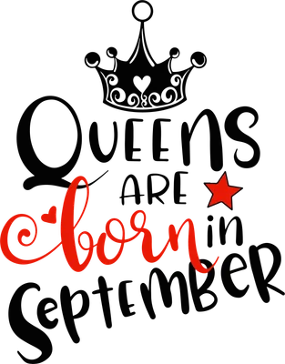 Hình ảnh chữ 'Queens are born in September' với vương miện và ngôi sao đỏ, font chữ nghệ thuật.