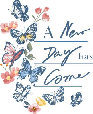 Hình minh họa đàn bướm nhiều màu sắc và hoa lá, kèm dòng chữ 'A New Day has Come' trên nền xám.